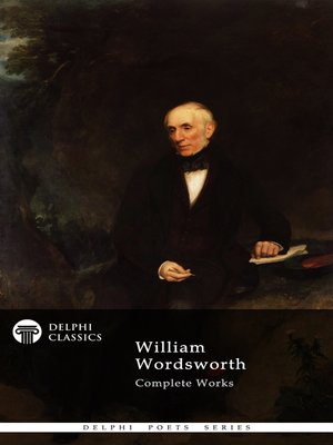 cover image of Delphi Complete Works of William Wordsworth (Illustrated)